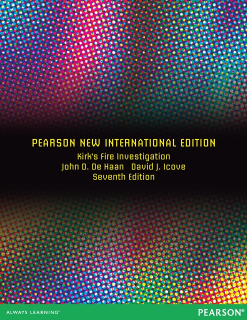 Kirk's Fire Investigation : Pearson New International Edition, PDF eBook