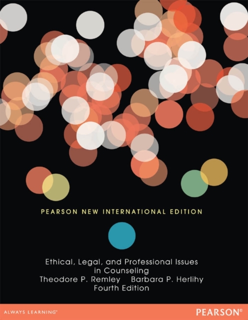 Ethical, Legal, and Professional Issues in Counseling : Pearson New International Edition, PDF eBook