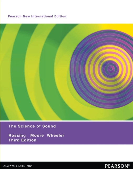 Science of Sound, The : Pearson New International Edition, PDF eBook