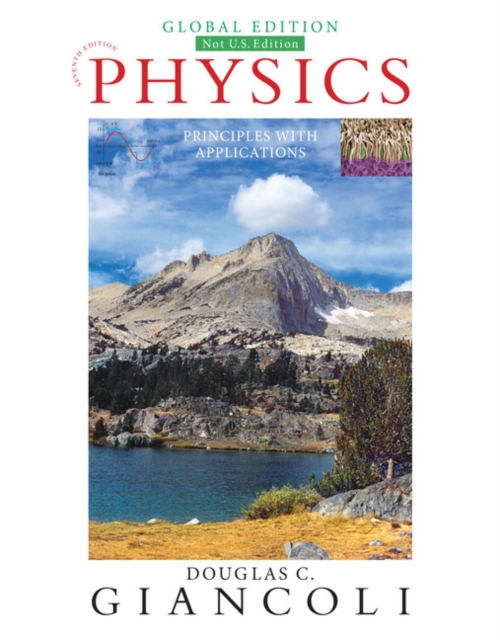 Physics: Principles with Applications, Global Edition + Mastering Physics with Pearson eText (Package), Multiple-component retail product Book