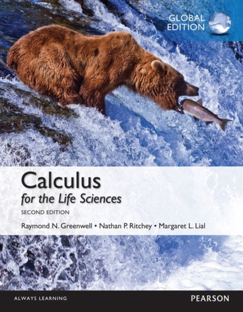 Calculus for the Life Sciences: Global Edition, Paperback / softback Book