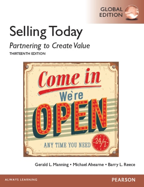 Selling Today: Partnering to Create Value, Global Edition, PDF eBook