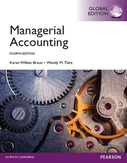 Managerial Accounting, Global Edition, PDF eBook