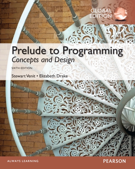 Prelude to Programming: Concepts and Design, Global Edition, PDF eBook