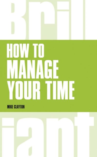 How to manage your time, Paperback / softback Book
