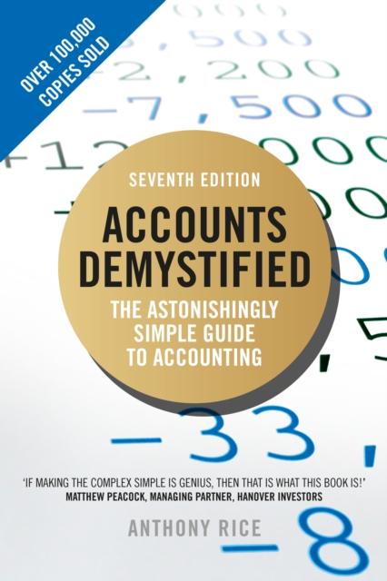 Accounts Demystified : The Astonishingly Simple Guide To Accounting, Paperback / softback Book