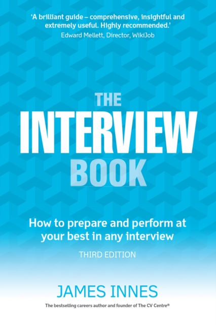Interview Book, The : How To Prepare And Perform At Your Best In Any Interview, PDF eBook