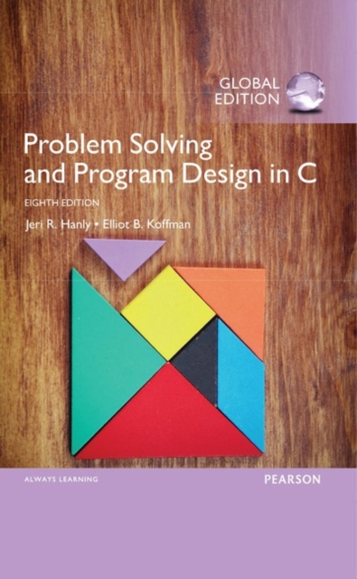 Problem Solving and Program Design in C, Global Edition, Paperback / softback Book