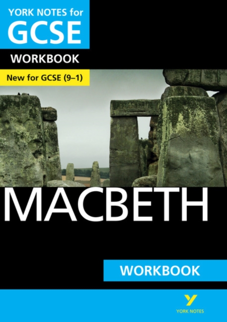 Macbeth WORKBOOK: York Notes for GCSE (9-1) : - the ideal way to catch up, test your knowledge and feel ready for 2022 and 2023 assessments and exams, Paperback / softback Book