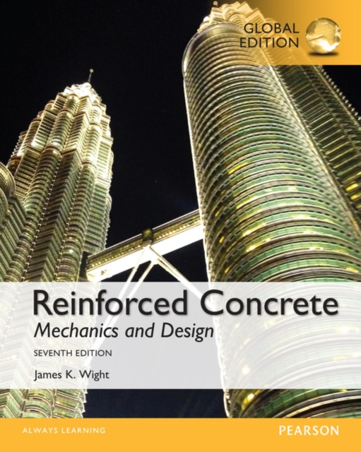 Reinforced Concrete: Mechanics and Design, Global Edition, Paperback / softback Book