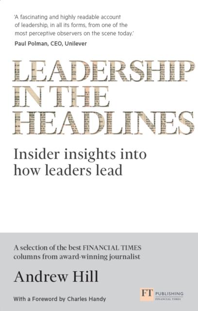 Leadership in the Headlines : Insider insights into how leaders lead, PDF eBook