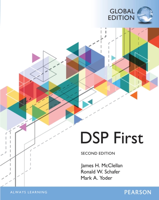 Digital Signal Processing First, Global Edition, PDF eBook