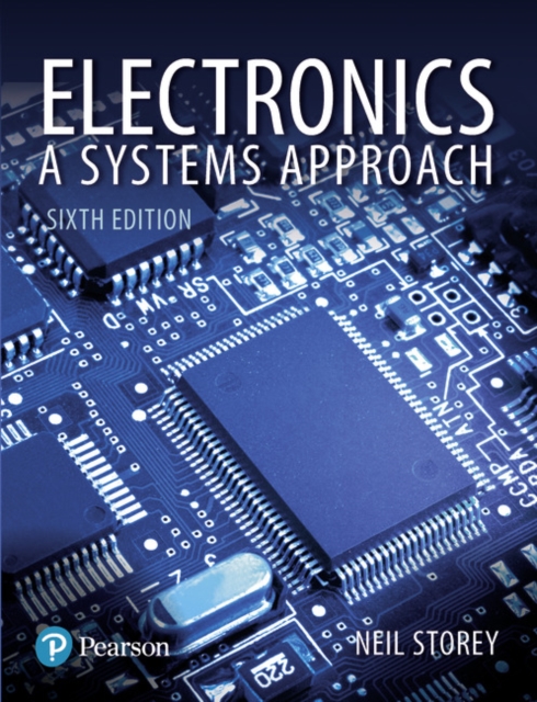 Electronics : A Systems Approach, Paperback / softback Book
