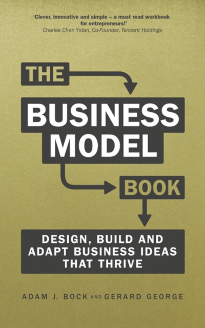 Business Model Book, The : Design, build and adapt business ideas that drive business growth, Paperback / softback Book