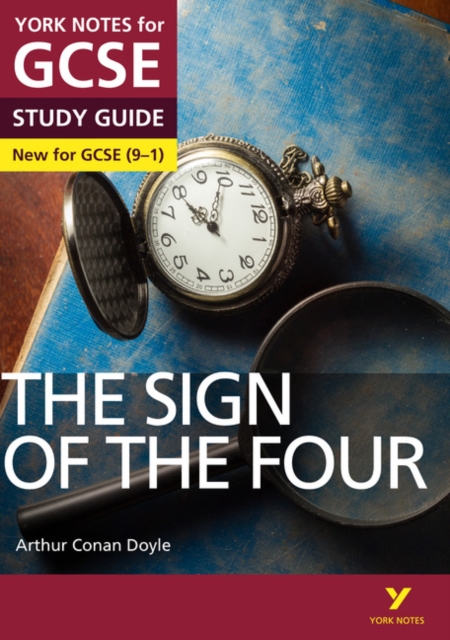 The Sign of the Four: York Notes for GCSE everything you need to catch up, study and prepare for and 2023 and 2024 exams and assessments, Paperback / softback Book