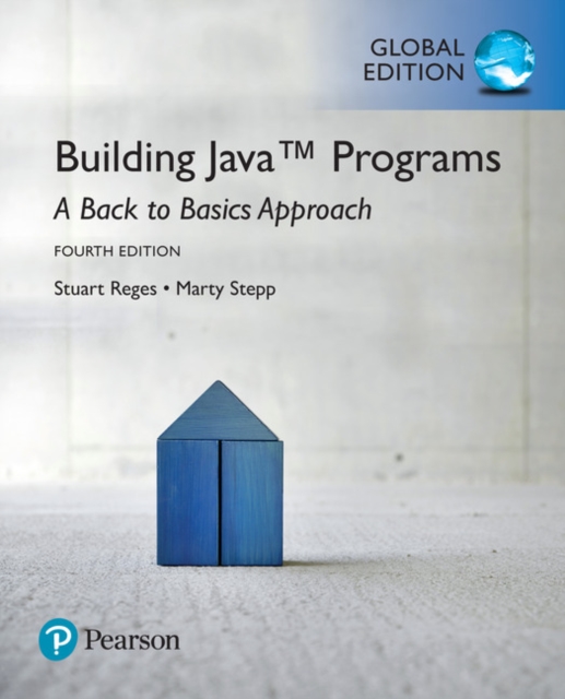 Building Java Programs: A Back to Basics Approach plus MyProgrammingLab with Pearson eText, Global Edition, Mixed media product Book