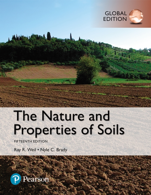 Nature and Properties of Soils, The, Global Edition, PDF eBook