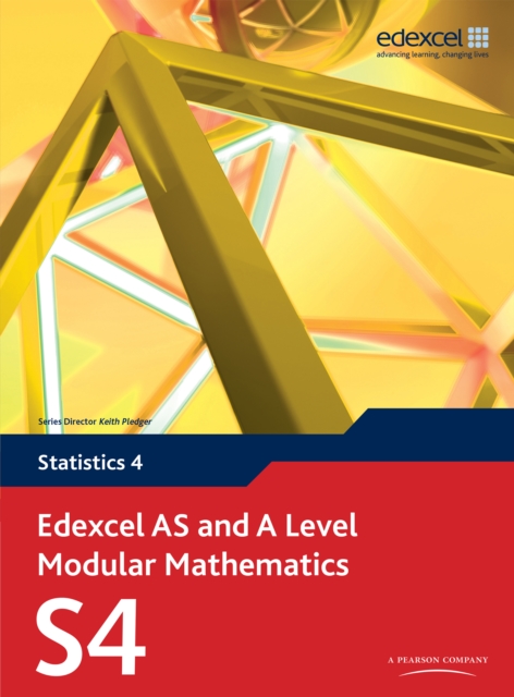 Edexcel AS and A Level Modular Mathematics Statistics S4 eBook edition, PDF eBook