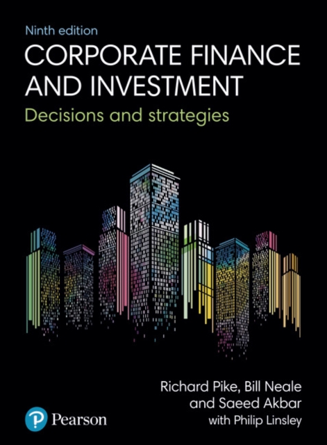 Corporate Finance and Investment : Decisions and Strategies, Paperback / softback Book