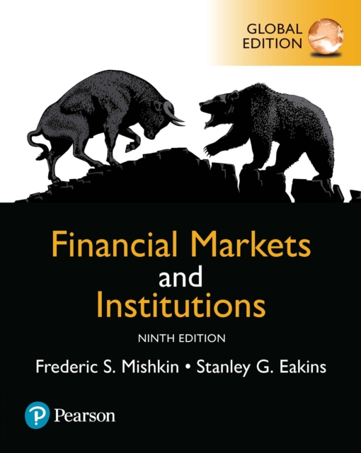 Financial Markets and Institutions, Global Edition, PDF eBook