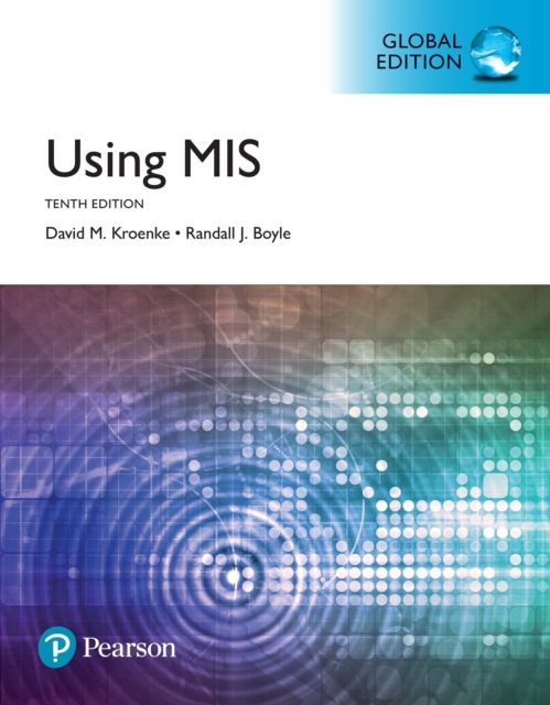 Using MIS, Global Edition, PDF eBook