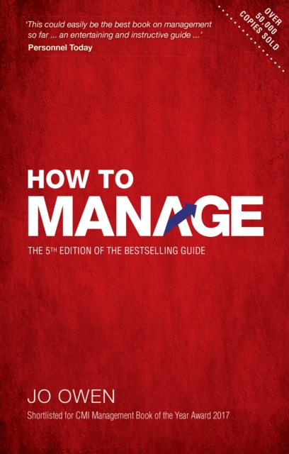 How to Manage : The Definitive Guide To Effective Management, EPUB eBook