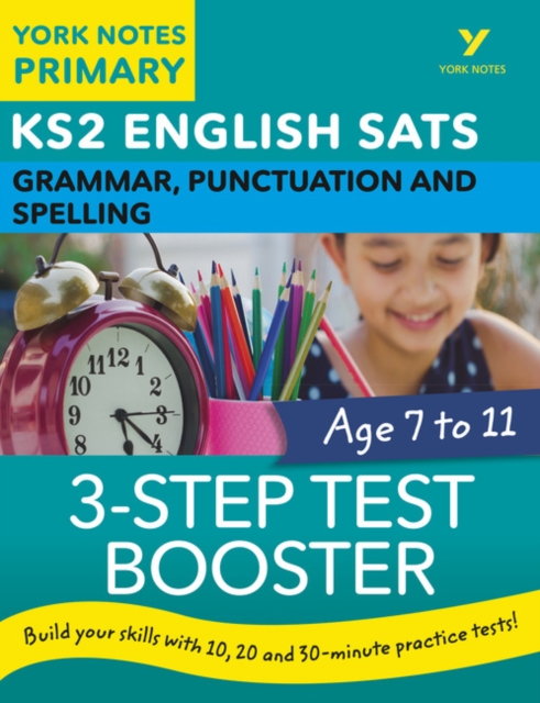 English SATs 3-Step Test Booster Grammar, Punctuation and Spelling: York Notes for KS2 catch up, revise and be ready for the 2023 and 2024 exams, Paperback / softback Book
