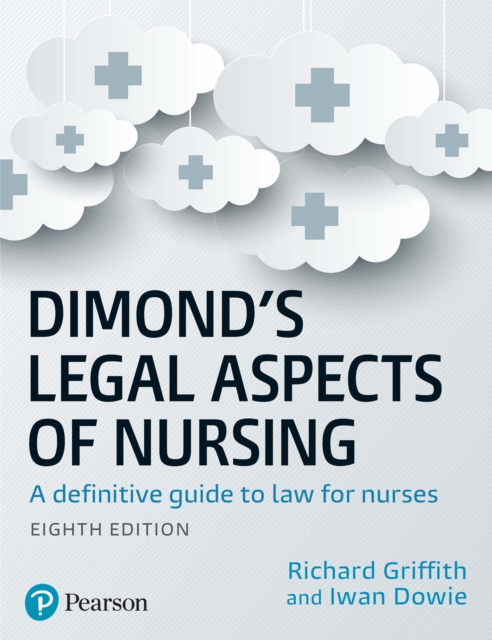 Dimond's Legal Aspects of Nursing : A Definitive Guide To Law For Nurses, EPUB eBook
