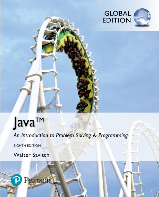 Java: An Introduction to Problem Solving and Programming, Global Edition, PDF eBook
