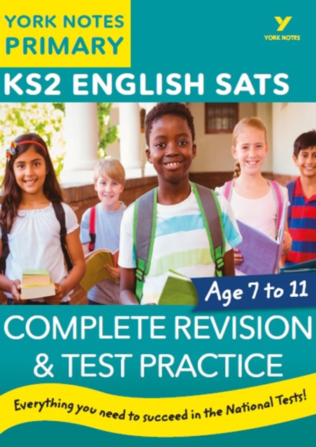 English SATs Complete Revision and Test Practice: York Notes for KS2 catch up, revise and be ready for the 2023 and 2024 exams, PDF eBook
