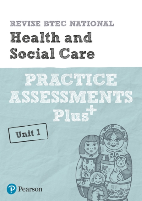 Pearson REVISE BTEC National Health and Social Care Practice Assessments Plus U1 : for home learning, 2022 and 2023 assessments and exams, Paperback / softback Book