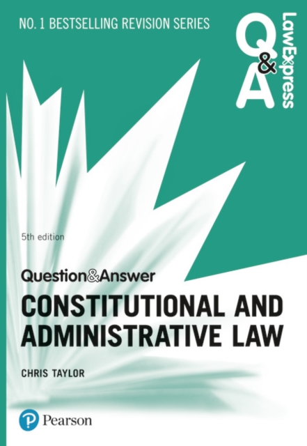 Law Express Question and Answer: Constitutional and Administrative Law, Paperback / softback Book