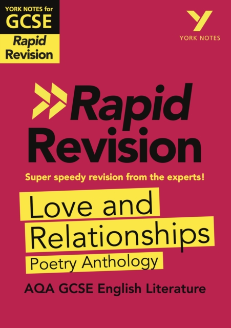 York Notes for AQA GCSE Rapid Revision: Love and Relationships AQA Poetry Anthology catch up, revise and be ready for and 2023 and 2024 exams and assessments, PDF eBook