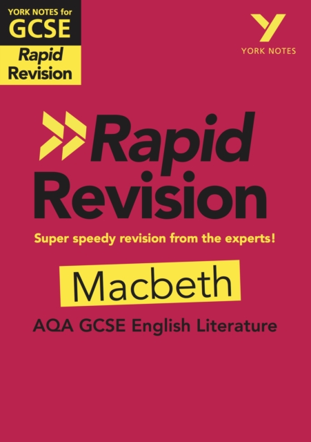 York Notes for AQA GCSE Rapid Revision: Macbeth catch up, revise and be ready for and 2023 and 2024 exams and assessments, PDF eBook
