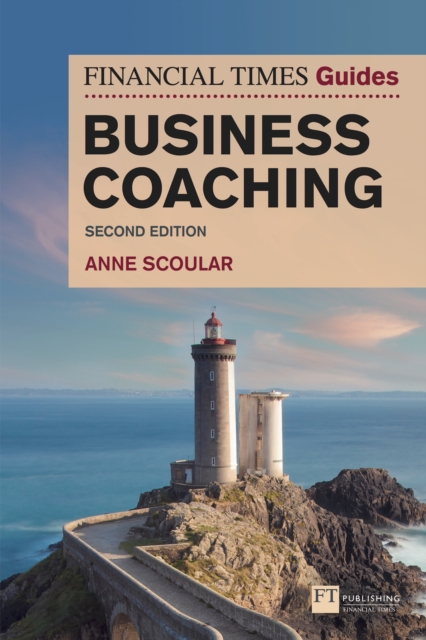 Financial Times Guide to Business Coaching, The, PDF eBook