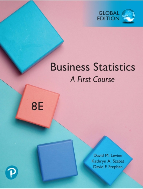 Statistics for Managers Using Microsoft Excel, Global Edition, Paperback / softback Book