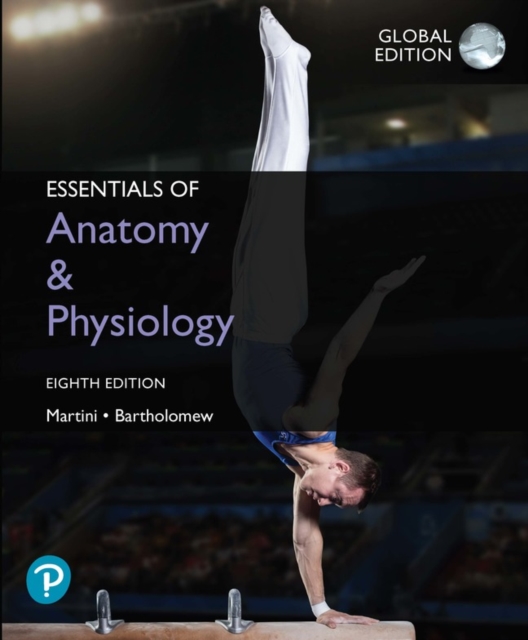 Essentials of Anatomy & Physiology, Global Edition, Paperback / softback Book