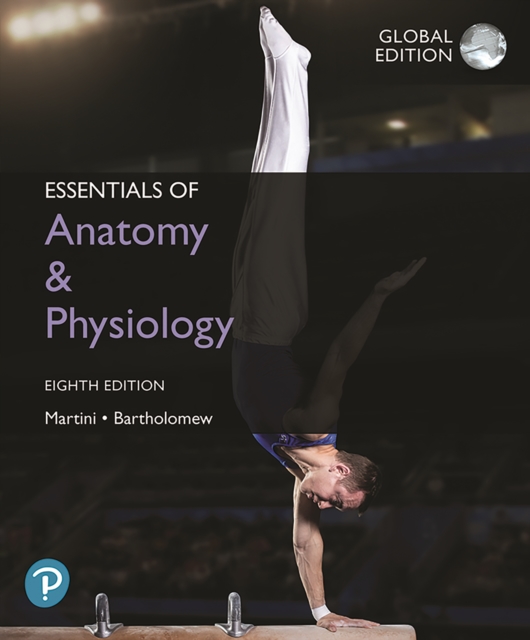 Essentials of Anatomy & Physiology, Global Edition, PDF eBook