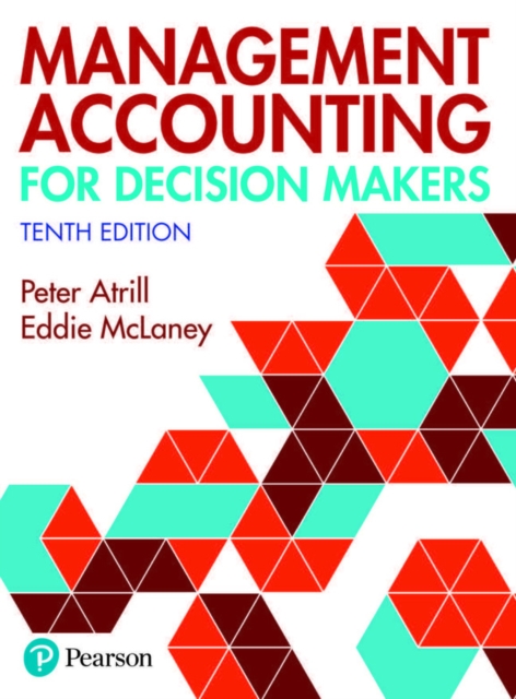 Management Accounting for Decision Makers, Paperback / softback Book