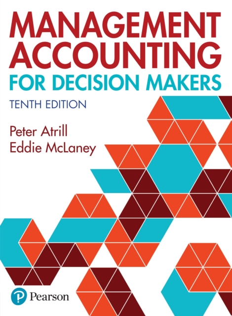 Management Accounting for Decision Makers 10th Edition ebook PDF, PDF eBook