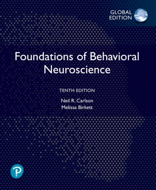 Foundations of Behavioral Neuroscience, Global Edition, Paperback / softback Book