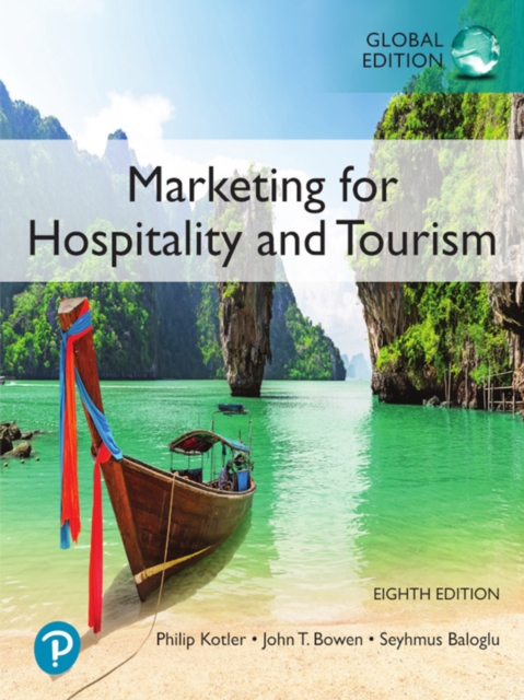 Marketing for Hospitality and Tourism, Global Edition, PDF eBook