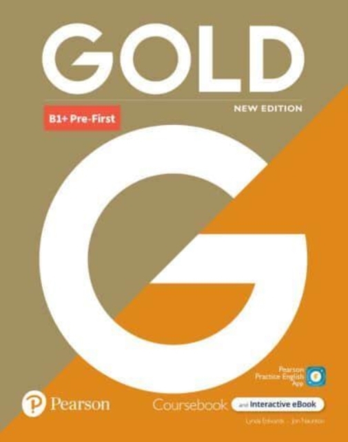 Gold 6e B1+ Pre-First Student's Book with Interactive eBook, Digital Resources and App, Mixed media product Book