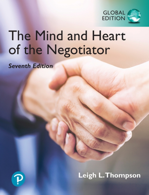 Mind and Heart of the Negotiator, The, Global Edition, Paperback / softback Book