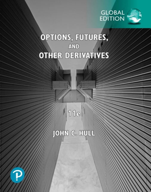 Options, Futures, and Other Derivatives, Global Edition, Paperback / softback Book