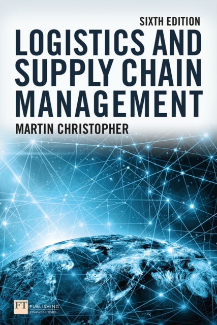 Logistics and Supply Chain Management, Paperback / softback Book