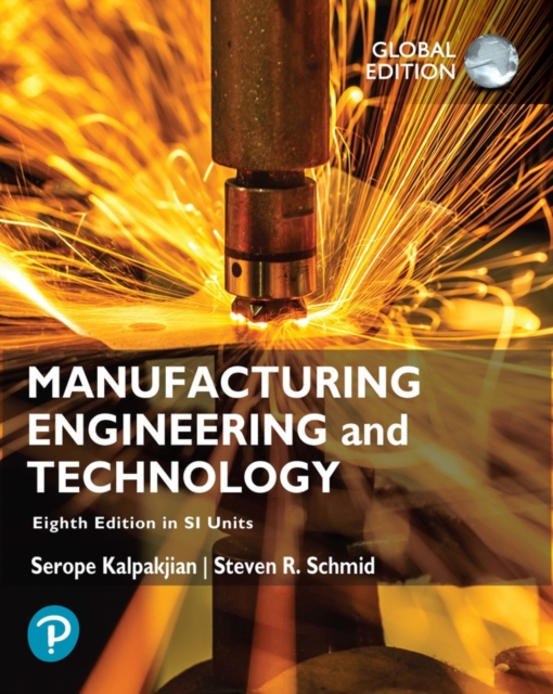 Manufacturing Engineering and Technology, Global Edition, PDF eBook