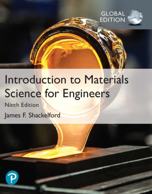 Introduction to Materials Science for Engineers, Global Edition, Paperback / softback Book