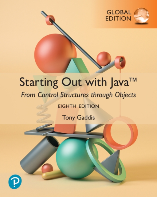 Starting Out with Java: From Control Structures through Objects, Global Edition, Paperback / softback Book