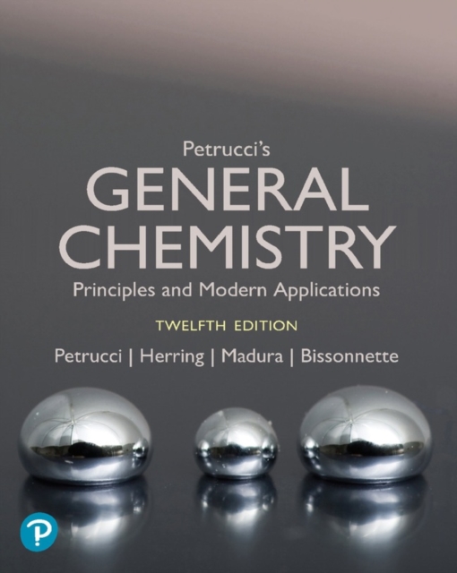 Petrucci's General Chemistry: Modern Principles and Applications, Paperback / softback Book